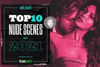 Las 10 mejores escenas de desnudos de 2021 por Mr.Skin